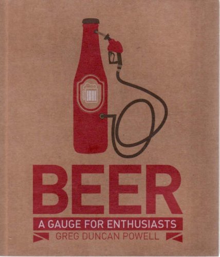 Beer: A Gauge for Enthusiasts