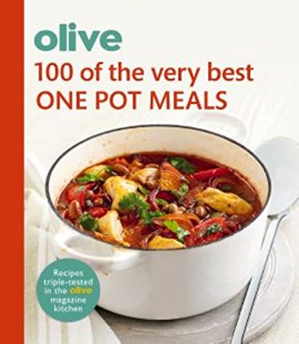 
Olive: 100 of the Very Best One Pot Meals Unknown Binding