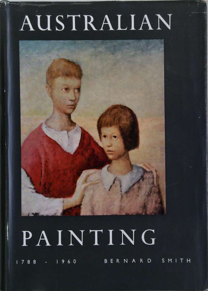Australian Painting: 1788 - 1960