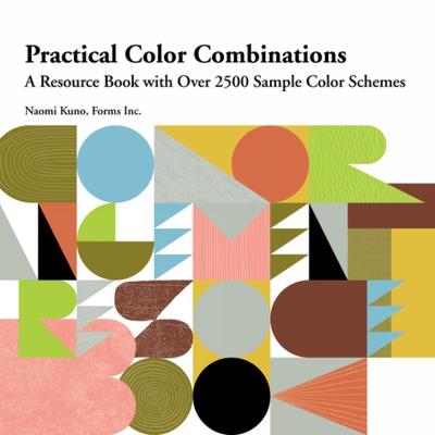 Practical Color Combinations: A Resource Book with Over 2500 Sample