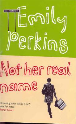 Not Her Real Name  and Other Stories