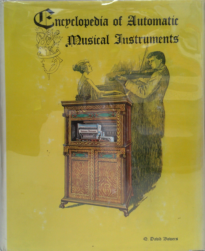 Encyclopedia Of Automatic Musical Instruments (SIGNED) – Book Grocer