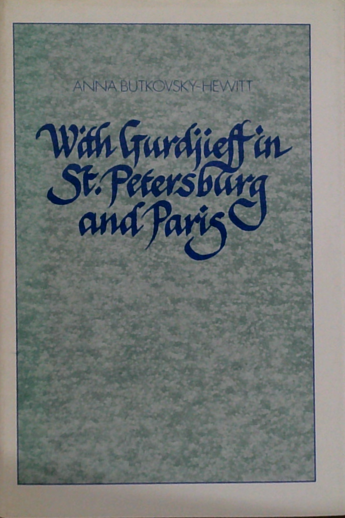 With Gurdjieff In St. Petersburg And Paris
