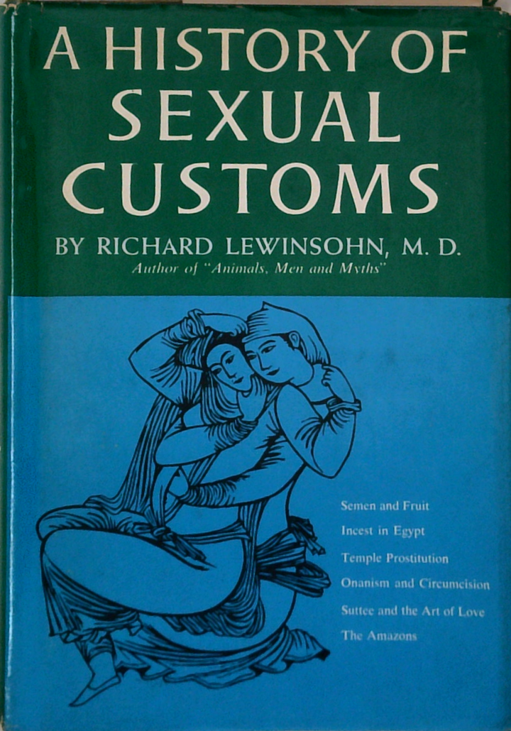 A History Of Sexual Customs