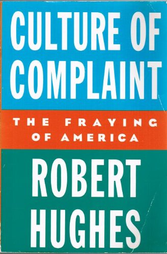 Culture of Complaint