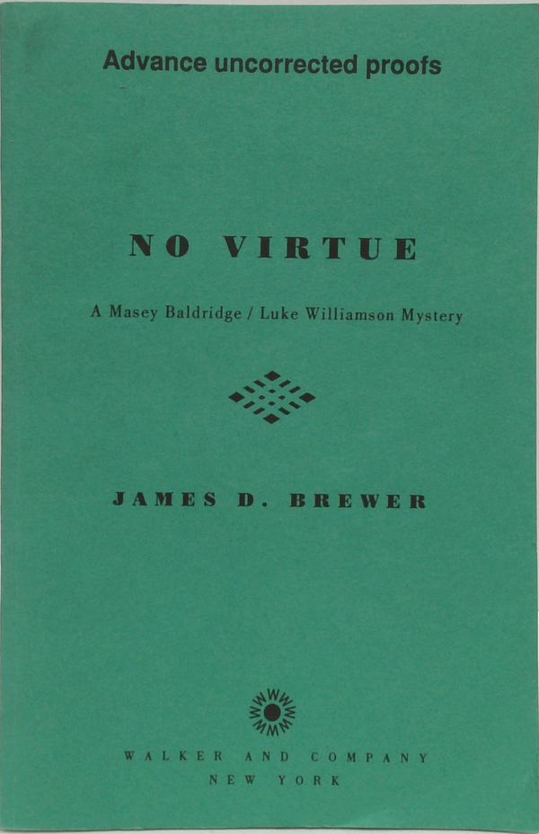 No Virtue: A Masey Baldridge/Luke Williamson Mystery