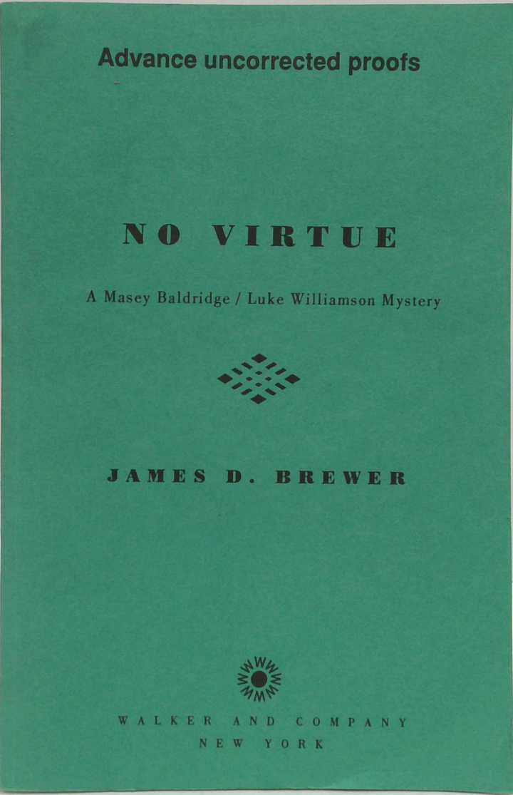 No Virtue: A Masey Baldridge/Luke Williamson Mystery