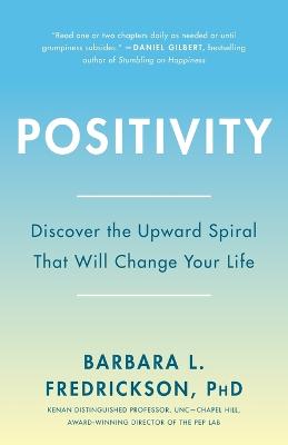 Positivity: Top-Notch Research Reveals the 3-to-1 Ratio That Will
