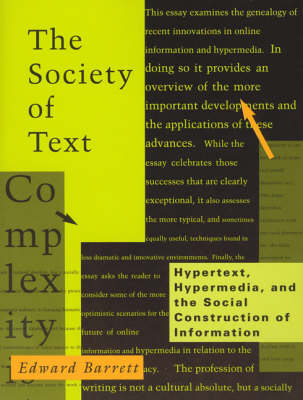 The Society of Text: Hypertext, Hypermedia, and the Social