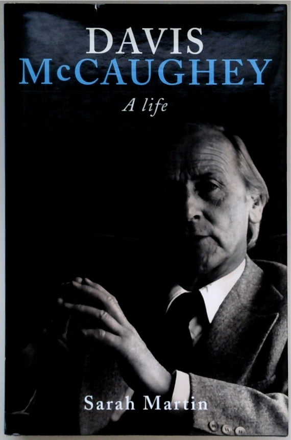 Davis McCaughey, A Life