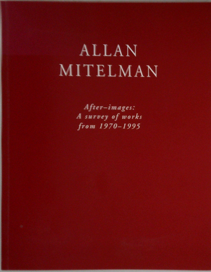 After-Images: A Survey Of Works From 1970-1995