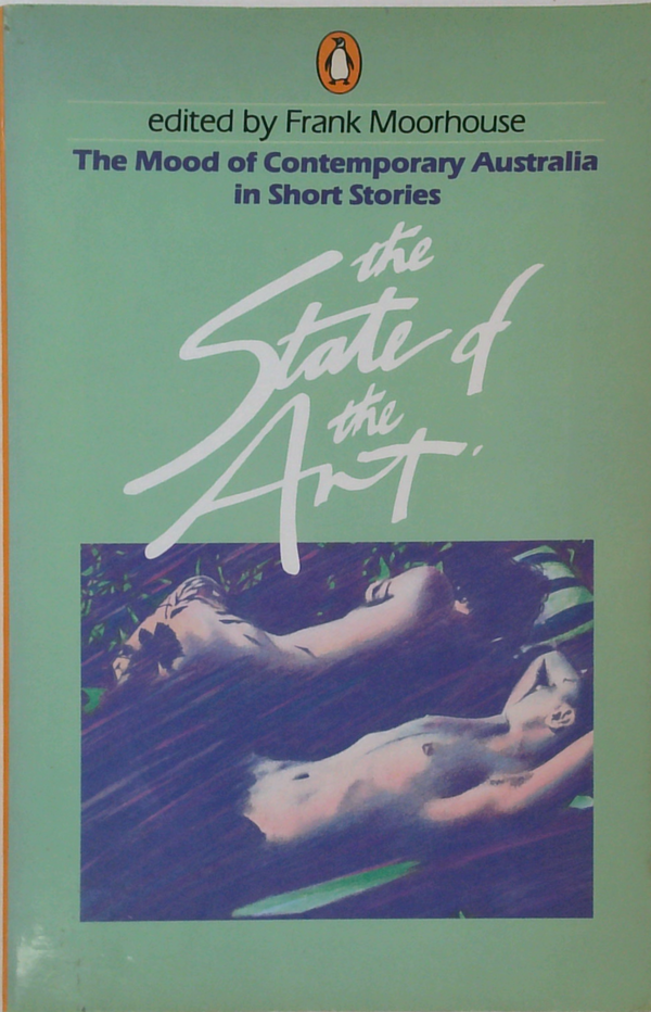 The State Of The Art: The Mood Of Contemporary Australia In Short Stories