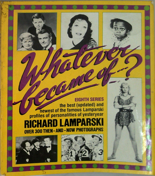 Whatever Became Of...?: 