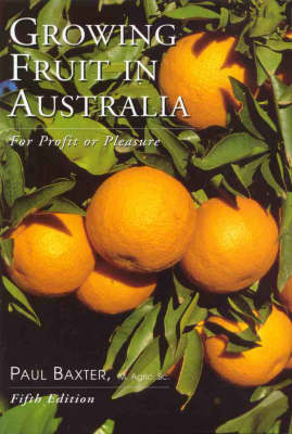Growing Fruit in Australia: For Profit or Pleasure