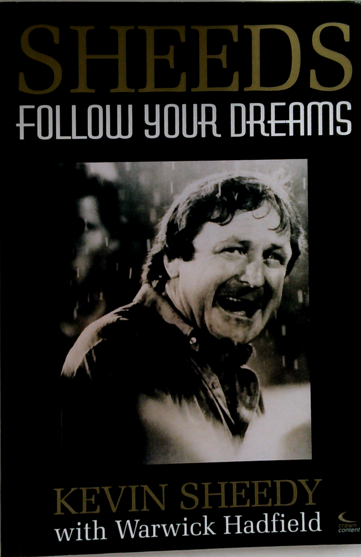 Sheeds Follow Your Dreams (SIGNED)