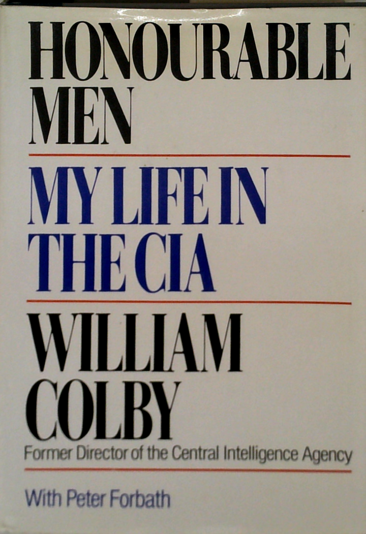 Honourable Men: My Life In The Cia