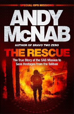 The Rescue: The True Story of the SAS Mission to Save Hostages from