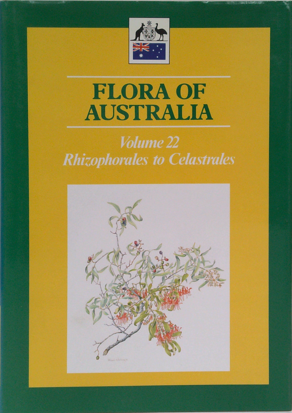 Flora Of Australia Volume 22: Rhizophorales To Celastrales