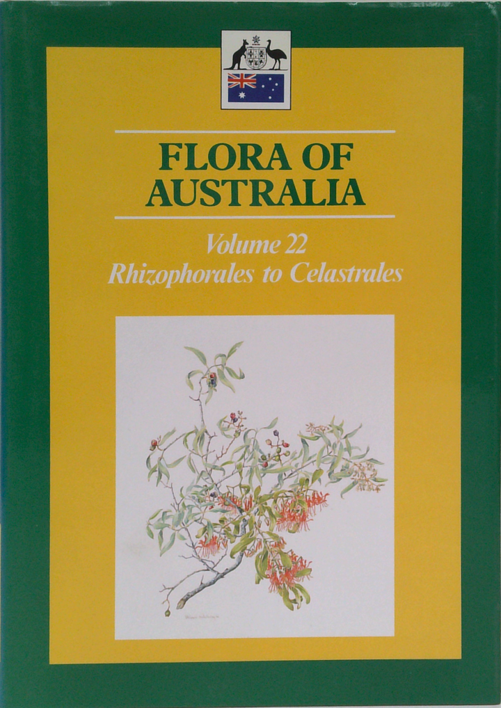 Flora Of Australia Volume 22: Rhizophorales To Celastrales