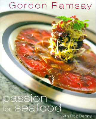 Gordon Ramsay's Passion for Seafood