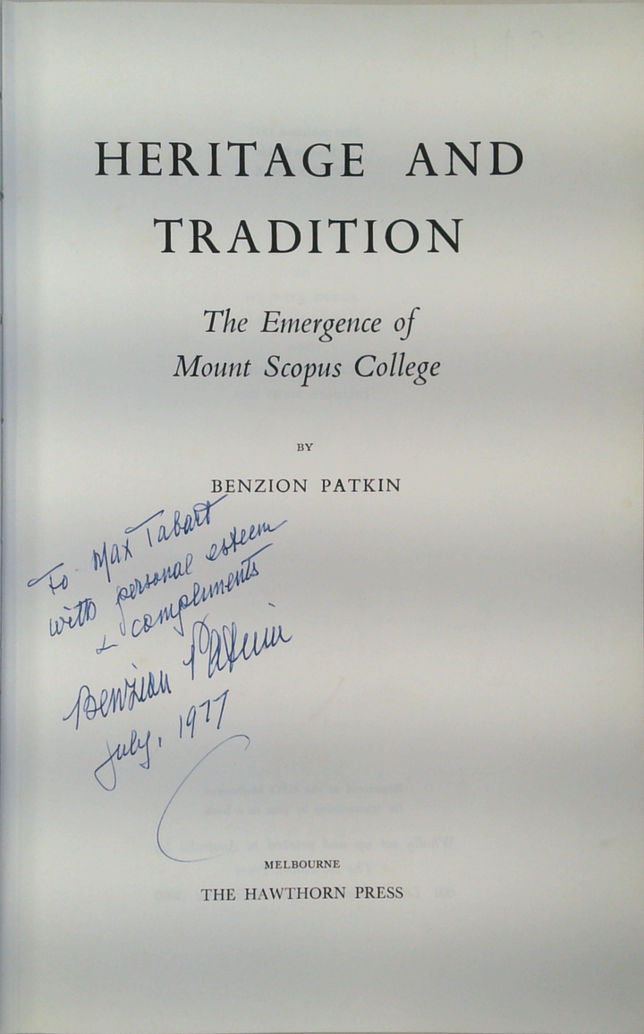 Heritage And Tradition: The Emergence Of Mount Scopus College (SIGNED)