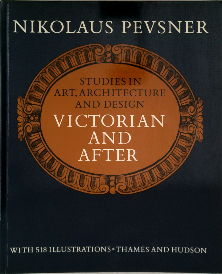 Studies In Art, Architecture And Design: Victorian And After