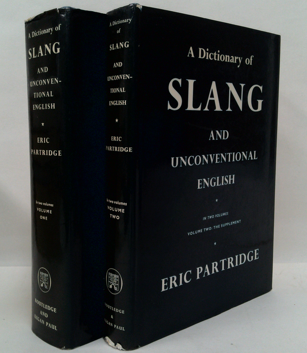 A Dictionary Of Slang And Unconventional English (Two-Volume Set)