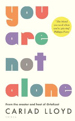 You Are Not Alone: The Sunday Times bestseller, from the host of
