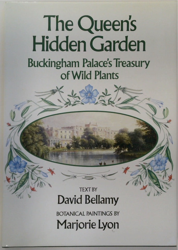 The Queen's Hidden Garden: Buckingham Palace's Treasury of Wild Plants