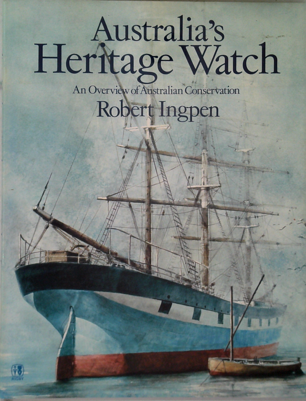 Australia's Heritage Watch: An Overview Of Australian Conservation