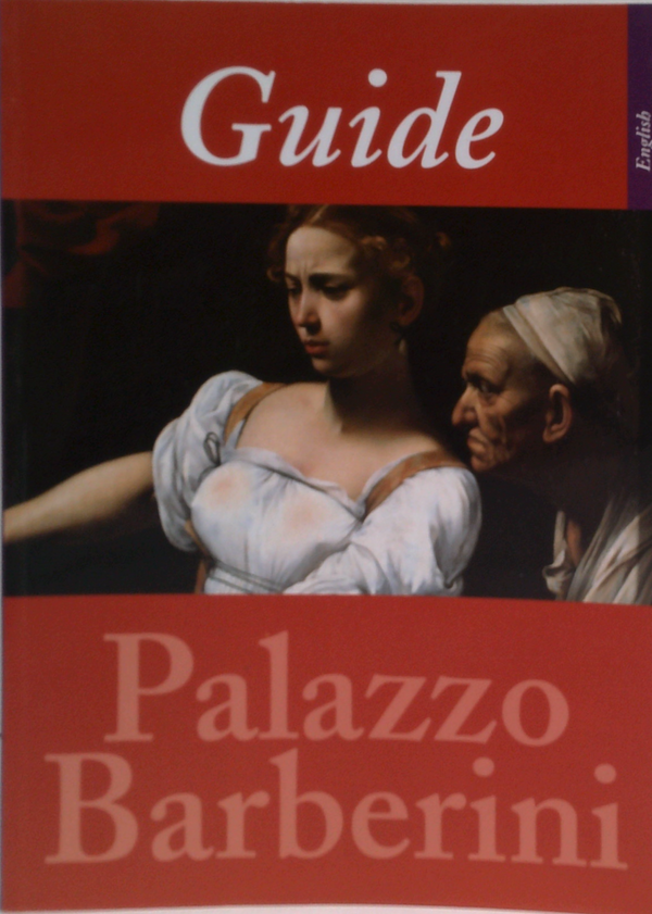 Guide To The National Gallery Of Ancient Art Palazzo Barberini