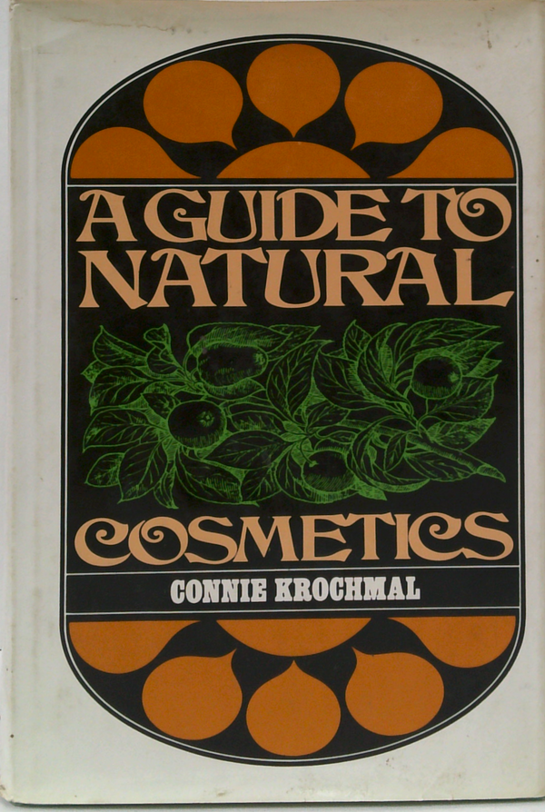 A Guide To Natural Cosmetics