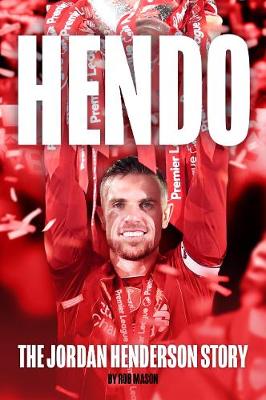 HENDO: The Jordan Henderson Story