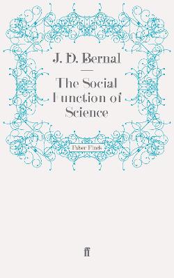 The Social Function of Science