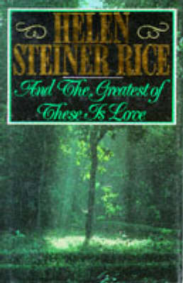 And the Greatest of These is Love