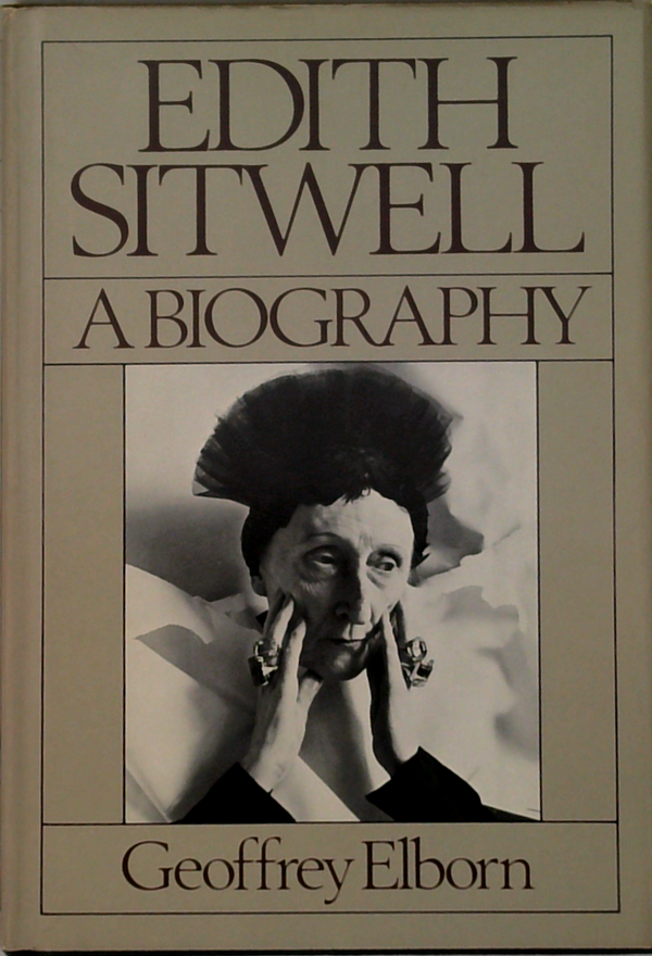 Edith Sitwell: A Biography