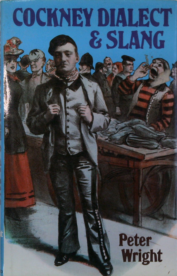 Cockney Dialect & Slang