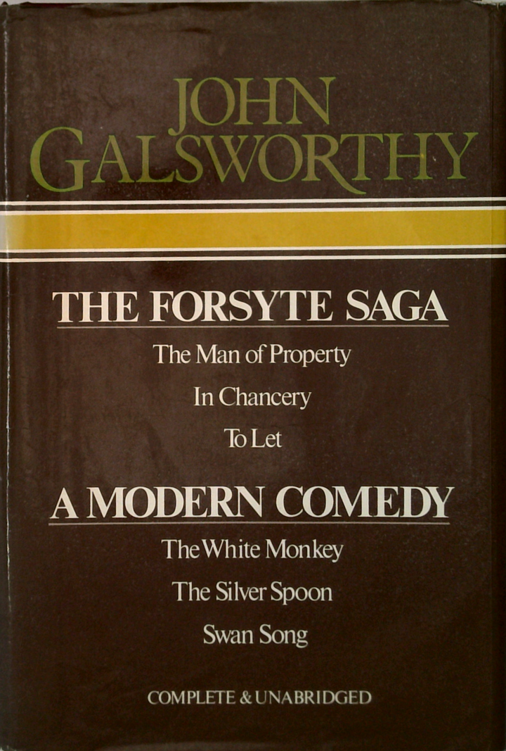 The Forsyte Saga; A Modern Comedy