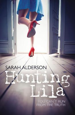 Hunting Lila: Volume 1