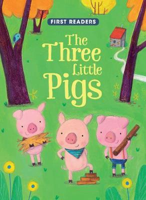 First Readers The Three Little Pigs