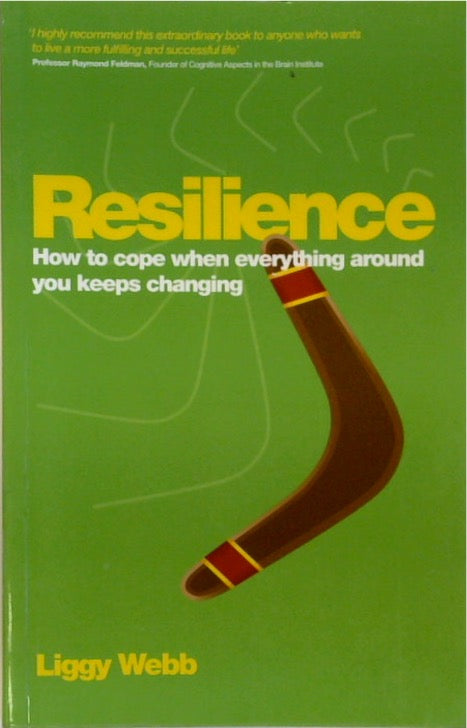 Resilience: How to cope when everything around you keeps changing