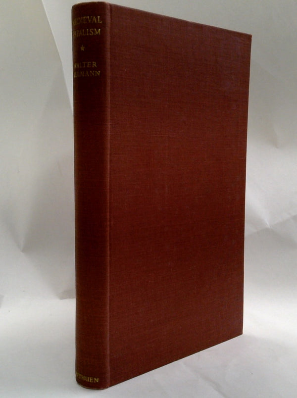 Medieval Papalism: The Politial Theories Of The Medieval Canonists
