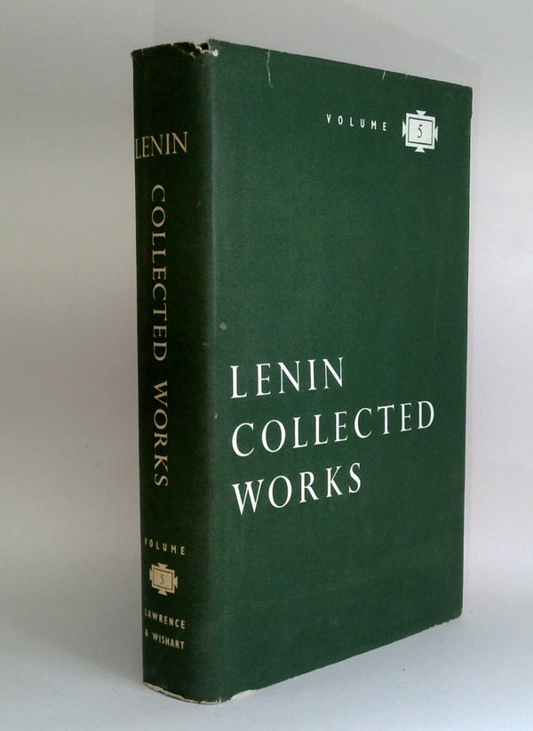 Lenin Collected Works - Volume 5: May 1901 - Febuary 1902