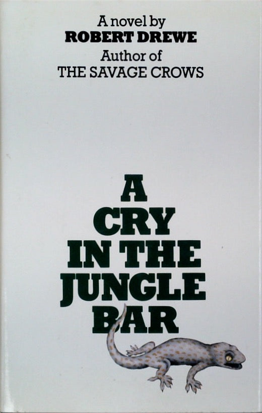 A Cry in the Jungle Bar