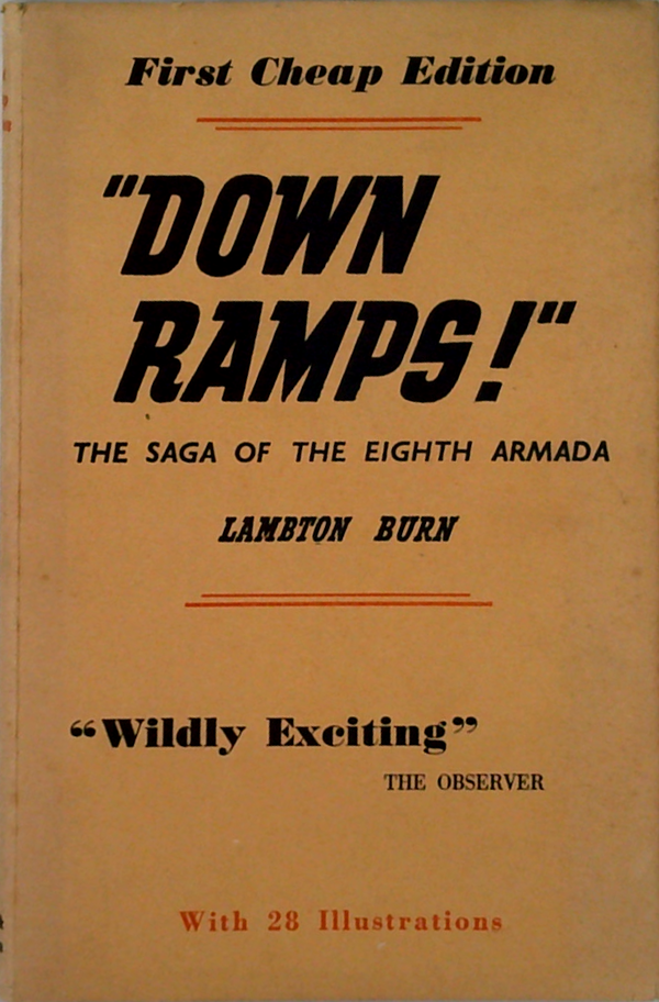 "Down Ramps!": The Saga Of The Eighth Armada