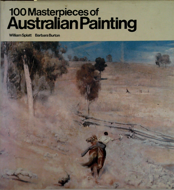 100 Masterpieces Of Australian Painting
