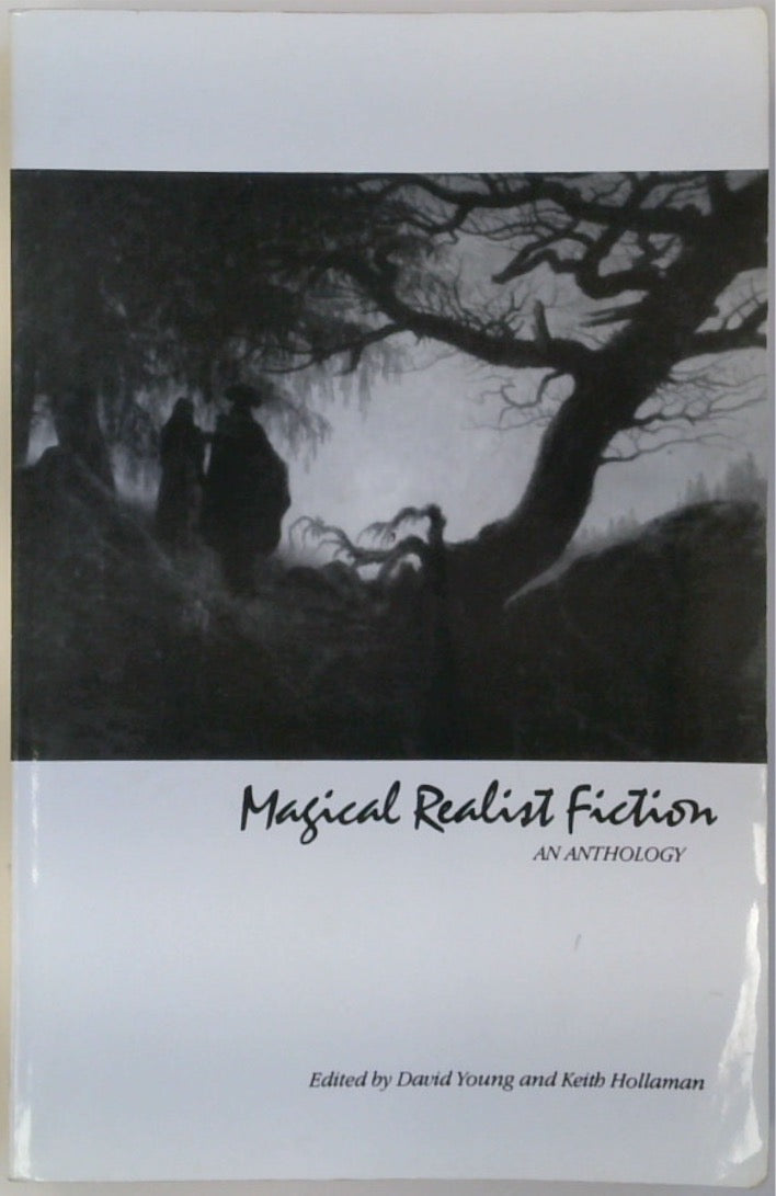 Magical Realist Fiction: An Anthology