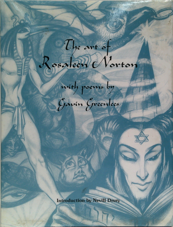 The Art Of Rosaleen Norton With Poems By Gavin Greenlees