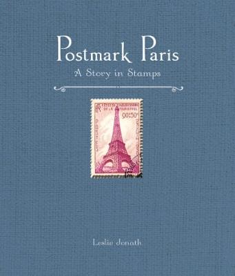 Postmark Paris: A Story in Stamps