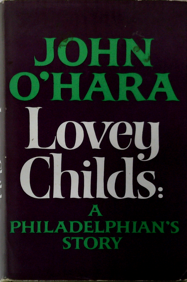 Lovey Childs: A Philadelphian's Story